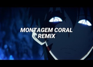 MONTAGEM CORAL REMIX LXRTRXX