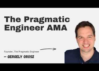  The Pragmatic Engineer AMA