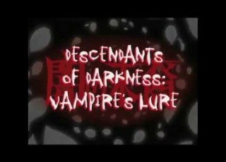  DESCENDANTS OF DARKNESS HOT CLIP Opening Theme