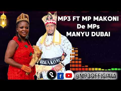 MANYU DUBAI MP3 Ft MP MAKONI DavidoOfficial MaxyManorh237