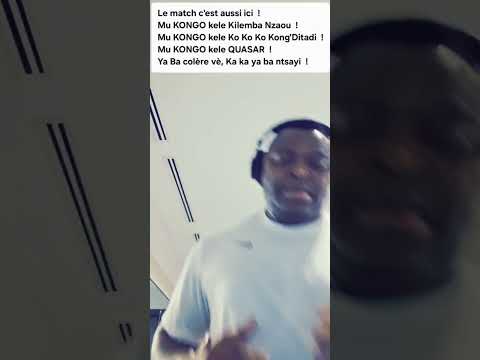 Le Match C Est Aussi Ici Mu KONGO Kele Kilemba Nzaou Mu KONGO Kele Ko Ko Ko Kong Ditadi