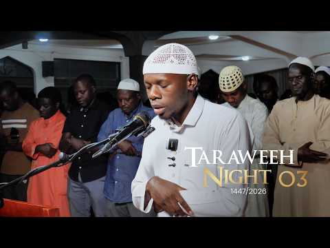 TARAWEEH 1447 2026 Muwada Swalahuddiin Night 03