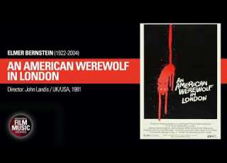  AN AMERICAN WEREWOLF IN LONDON Elmer Bernstein 1981