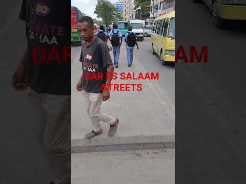 DAR ES SALAAM STREET MADNESS