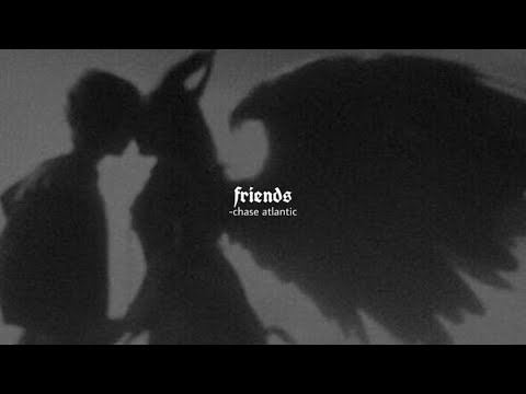 Chase Atlantic Friends Slowed Down