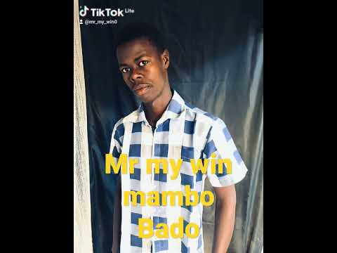 Mambo Bado Mr My Win