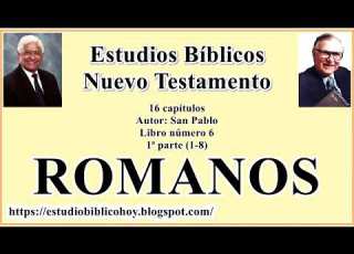 6 1 ROMANOS 1 8 1ª Parte A Través De La Biblia J Vernon McGee Samuel Montoya