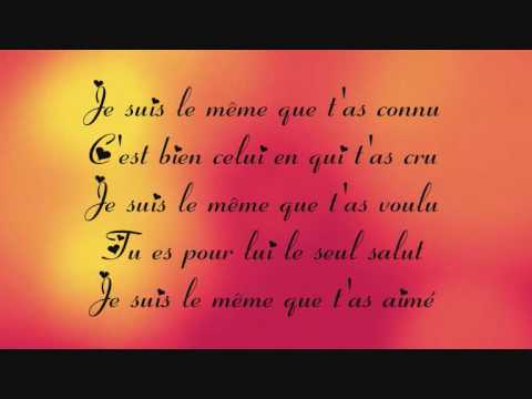 Garou Je Suis Le Même Paroles