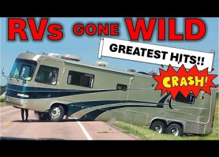 Special RV Crash Episode RV S Gone Wild Stupid Crazy 2025 Update Rvsafety Rvfail Fail Rv