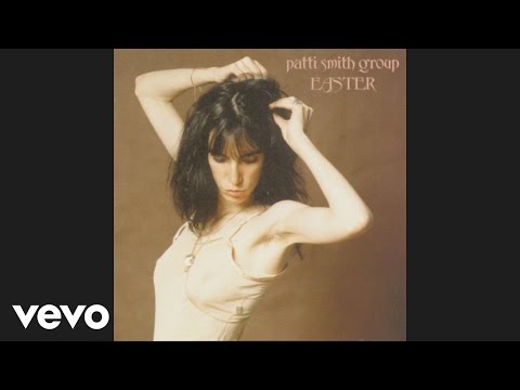 Patti Smith Group Because The Night Official Audio