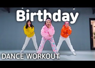  Dance Workout Anne Marie BIRTHDAY MYLEE Cardio Dance Workout Dance Fitness