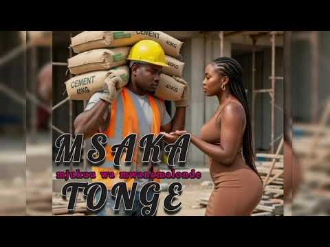 MJUKUU WA MWANAMALONDE MSAKA TONGE