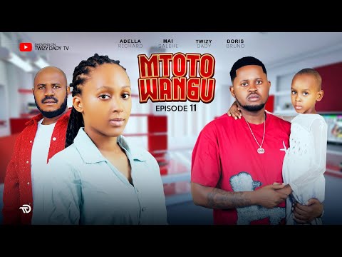 MTOTO WANGU PART 11 BongoMovie
