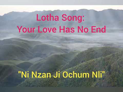Ni Nzan Ji Ochum Nli Lotha Gospel Song Your Love Has No End