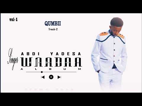 QUMBI Singer ABDI YADESA