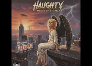  HAUGHTY MY HEART IS BREAKING 80 S GLAM METAL