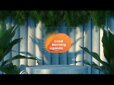 LIVE GOOD MORNING UGANDAExtra MARCH 30 2026 LIVE GOOD MORNING UGANDAExtra MARCH 30 2026