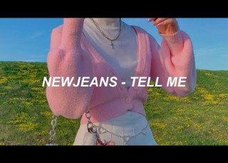  NewJeans 뉴진스 Tell Me FRNK Remix Easy Lyrics