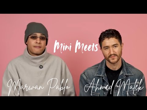 Mini Meets Ahmed Malek Marwan Pablo