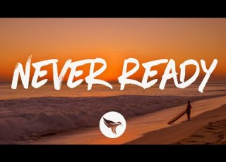  Corey Kent Never Ready Lyrics