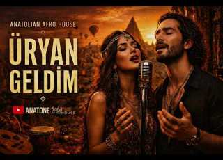 Üryan Geldim Anatolian Rock Afro House Remix Anatone Digital Afro House