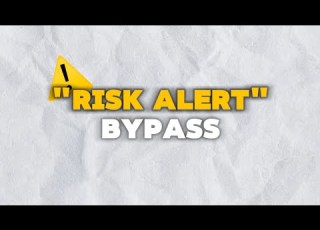  How To Bypass Risk Alert