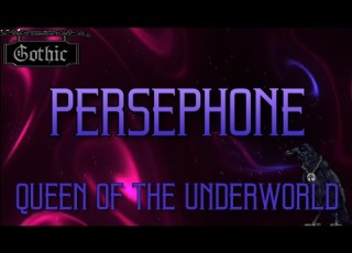 The Entrance Persephone Queen Of The Underworld Gothic Rock
