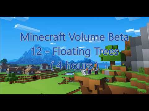 C418 Floating Trees Minecraft Volume Beta 14 Menu 4 4 Hours