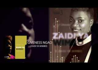  Giveness Ngao Zaidi Ya Wimbo Zaidi Ya Wimbo Album 2016
