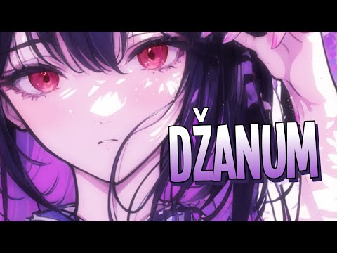 Nightcore Džanum Teya Dora Sped Up