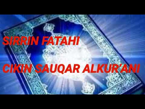 SIRRIN FATAHI CIKIN SAUQAR ALKUR ANI MUJARRABI NE SIRRIN FATAHI CIKIN SAUQAR ALKUR ANI MUJARRABI NE
