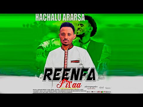Haacaaluu Araarsaa REEFFA FIRAA New Oromo Music 2025