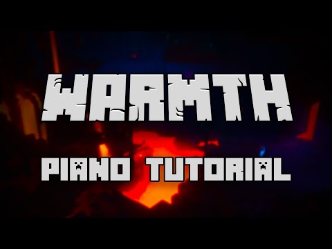 C418 Warmth From Minecraft Volume Beta Piano Tutorial