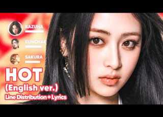  LE SSERAFIM HOT English Ver Line Distribution Lyrics Karaoke PATREON REQUESTED