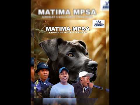 MATIMA MPSA HIT BOLLICANT KINGSLEY FT MIKEL MIKE