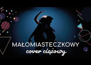  Małomiasteczkowy Cover Ciążowy Parodia Dawid Podsiadło Mama Lama