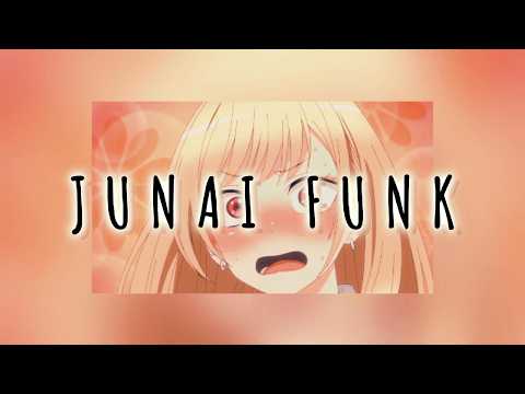 JUNAI FUNK EDIT