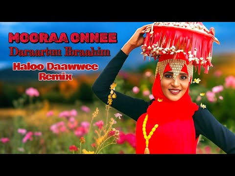Daraartuu Ibraahim Mooraa Onnee 2025 Daraartuu Ibraahim Mooraa Onnee 2025
