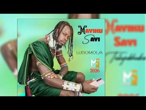 MAYIKU SAYI LUBOMOLA MADARAJA OFFICIAL AUDIO 2026