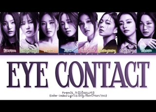 Fromis 9 Eye Contact Lyrics Color Coded Lyrics