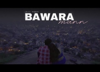  Bawara Mann Lofi Remake Tanix Rudra Jubin Nautiyal Neeti Mohan Bollywood Lofi
