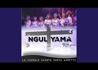 Ngul Yama Ma Force La Chorale Sainte Maria Goretti De Messamendongo