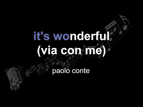 Paolo Conte It S Wonderful Via Con Me Lyrics Paroles Letra