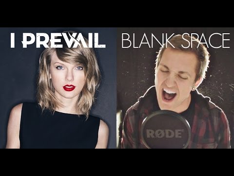 I Prevail Blank Space Taylor Swift Cover Punk Goes Pop Vol 6