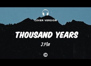  Lyrics Cover J Fla A Thousand Years Christina Perri