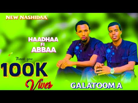 Nashiidaa HAADHA Fi ABBAA Ramme Tv Mamen Bej Nashiidaa HAADHA Fi ABBAA Ramme Tv Mamen Bej