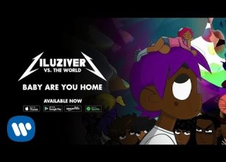  Lil Uzi Vert Baby Are You Home Official Audio
