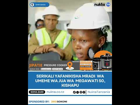 GOVERNMENT COMPLETES 50 MEGAWATT SOLAR POWER PROJECT SHINYANGA