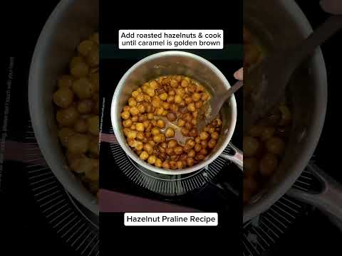 How To Make Hazelnut Praline Like A Pro Pastry Chef Shorts