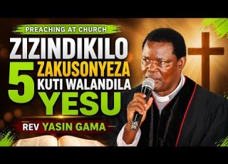 Zizindikilo Zakusonyeza Kuti Walandila Yesu Rev Yasin Gama